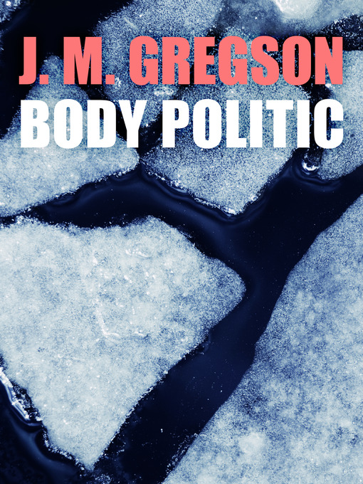 Title details for Body Politic by J. M. Gregson - Available